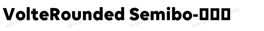 VolteRounded Semibo字体转换